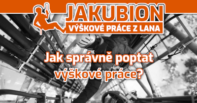 Jak poptat výškové práce | Jakubion.cz - výškové práce